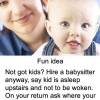 How to troll a babysitter