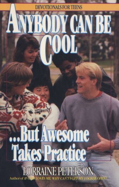 Anybody can be cool, but...