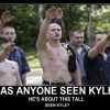 Has anyone seen Kyle?